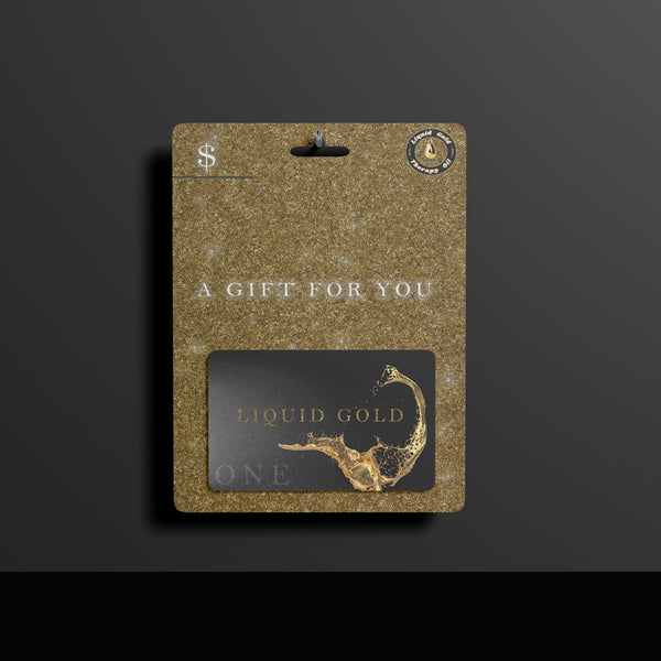 beautiful Liquid Gold One Gift Card